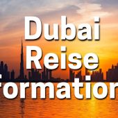 Dubai Reise Informationen