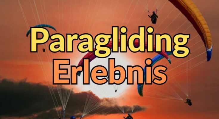 Paragliding Erlebnis