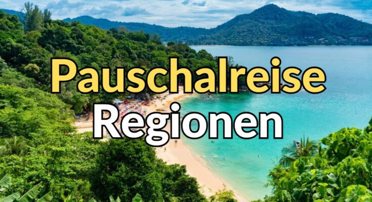 Pauschalreise Regionen