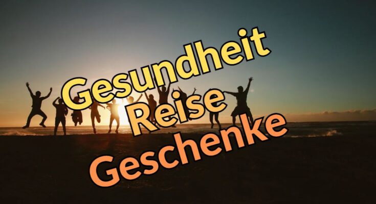 Gesundheit Reise Geschenke